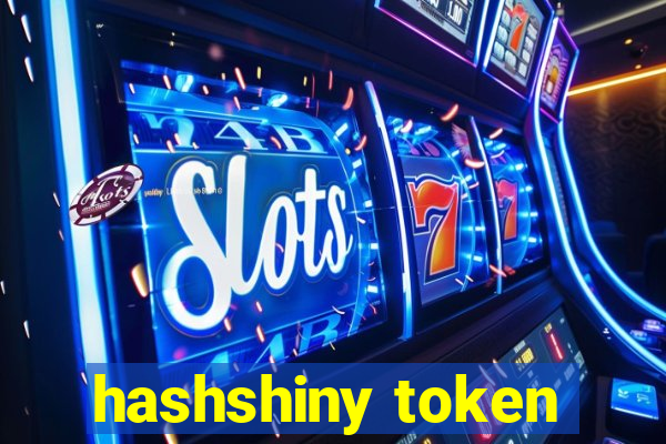 hashshiny token